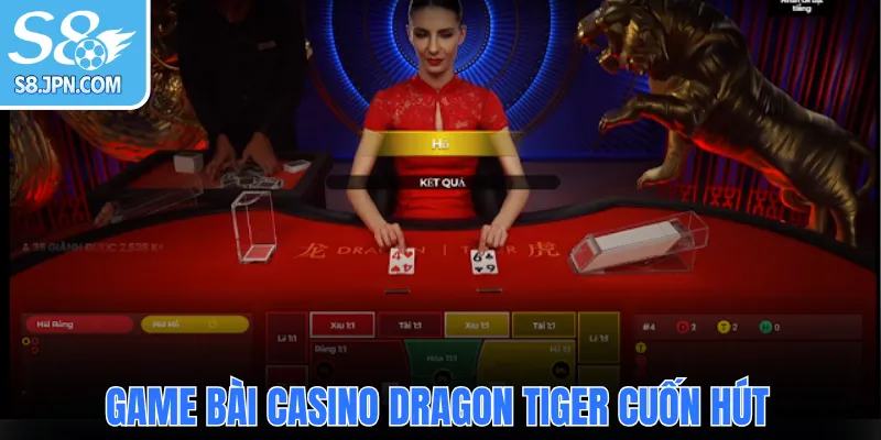 Game bài Casino Dragon Tiger cuốn hút